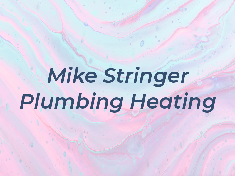 Mike Stringer Plumbing & Heating