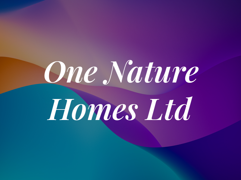 One Nature Homes Ltd