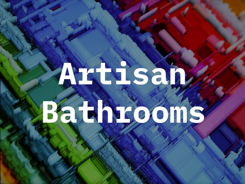 Artisan Bathrooms