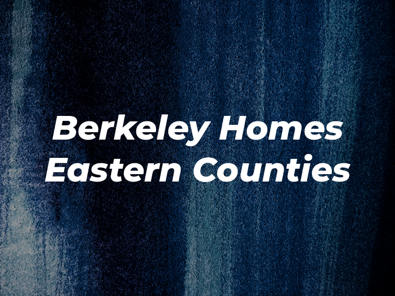Berkeley Homes Eastern Counties