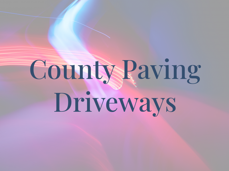 County Paving & Driveways
