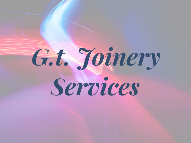 G.t. Joinery Services