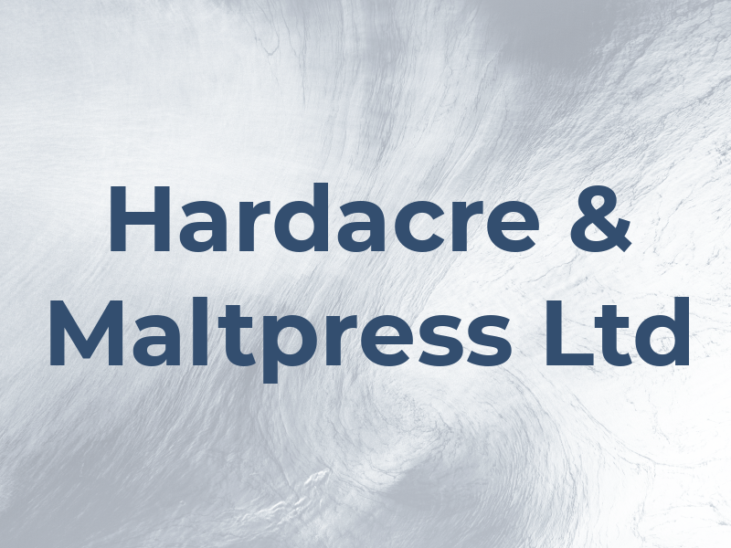 Hardacre & Maltpress Ltd