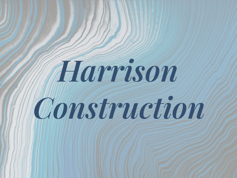 Harrison Construction