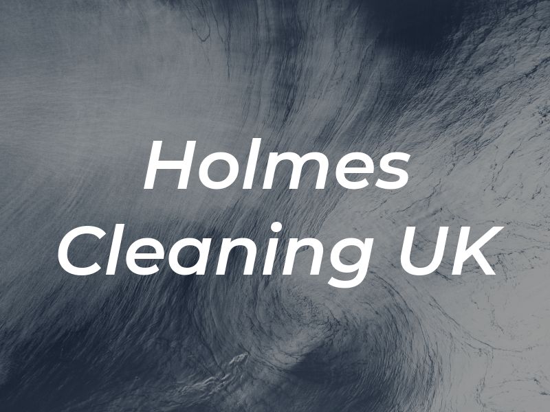 Holmes Cleaning UK