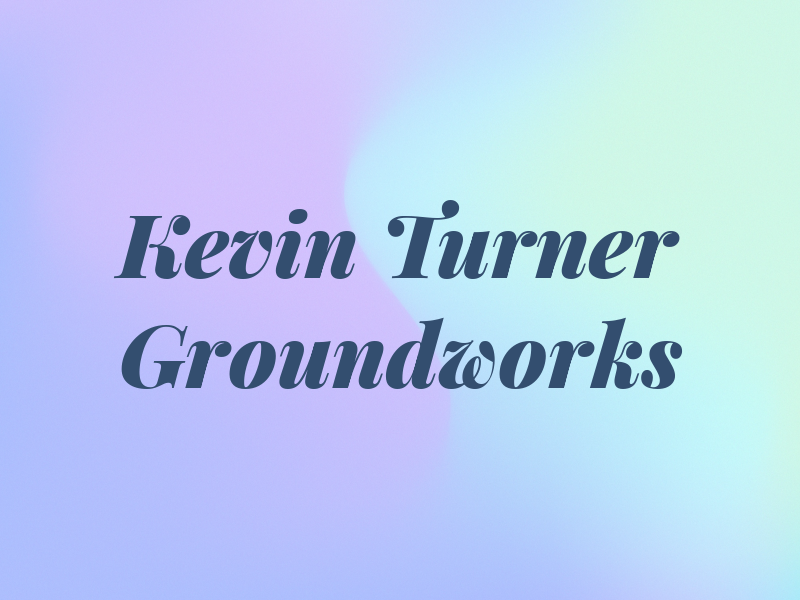 Kevin Turner Groundworks