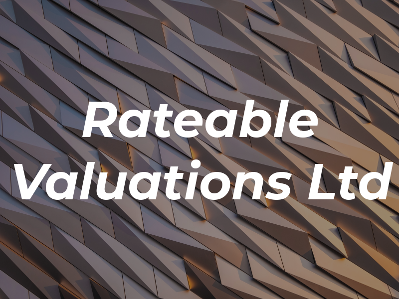 Rateable Valuations Ltd