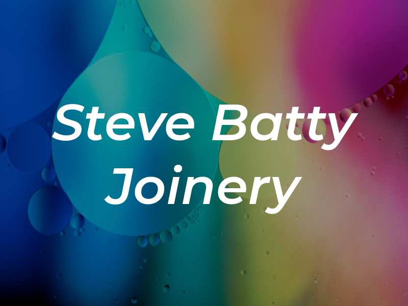 Steve Batty Joinery Ltd