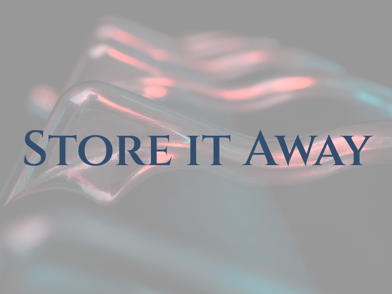 Store it Away