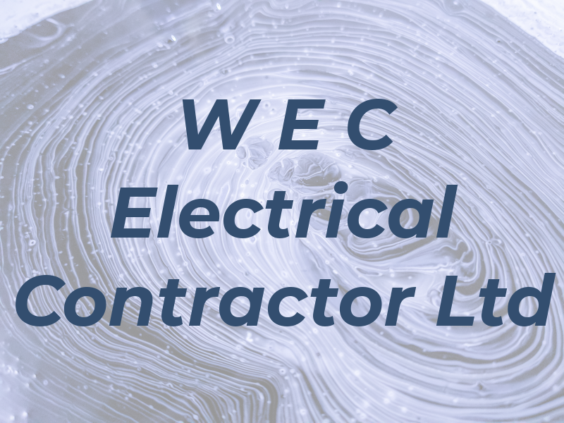 W E C Electrical Contractor Ltd