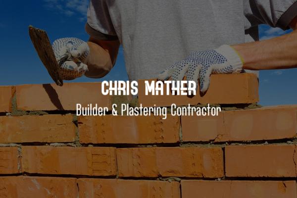 Chris Mather Builder & Plastering Contractor