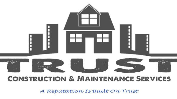 Trust Construction & Maintenance Services