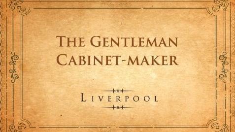 The Gentleman Cabinetmaker