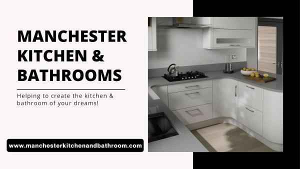 Manchester Kitchen & Bathroom