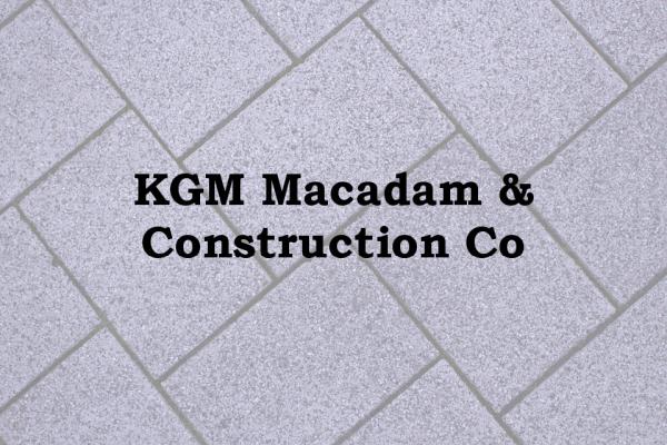 KGM Macadam & Construction Co