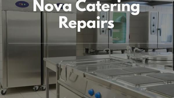 Nova Catering Repairs