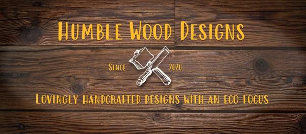 Humble Wood Designs