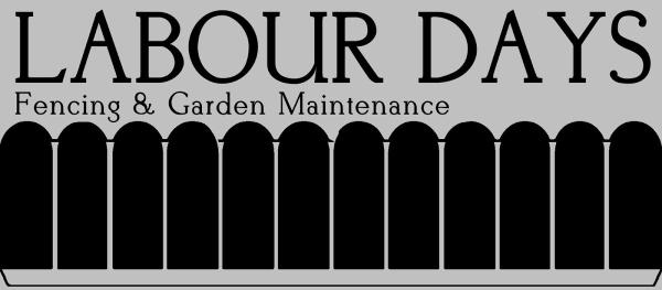 Labour Days Fencing & Garden Maintenance