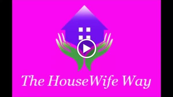 The Housewife Way