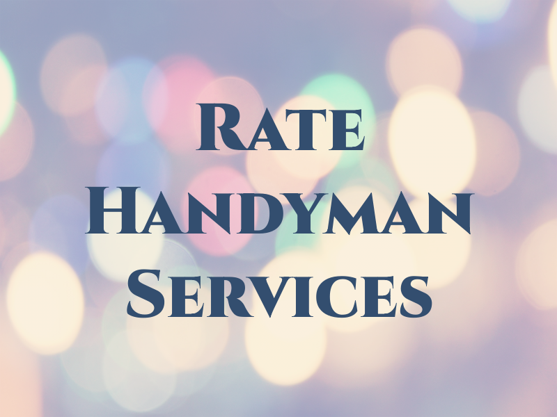 1st Rate Handyman Services