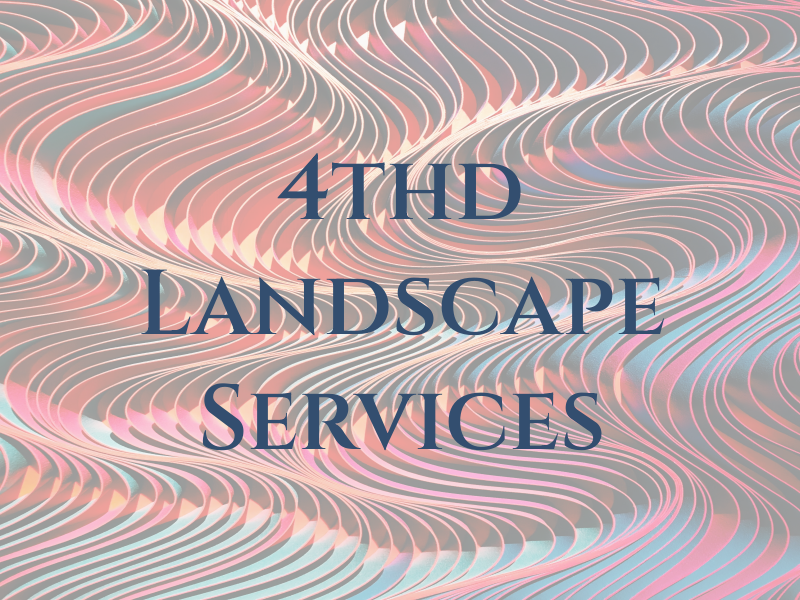 4thd Landscape Services Ltd