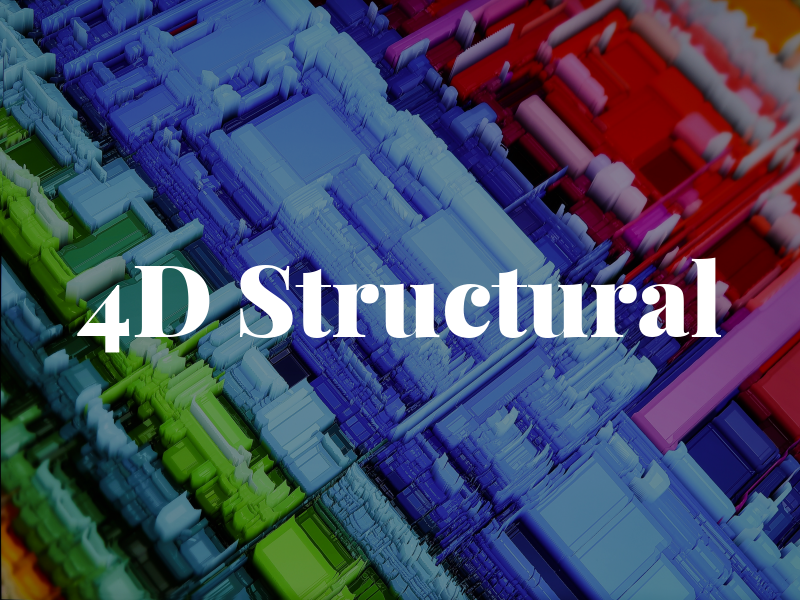 4D Structural
