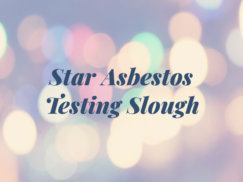 5 Star Asbestos Testing Slough