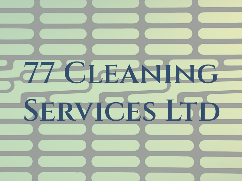 77 Cleaning Services Ltd