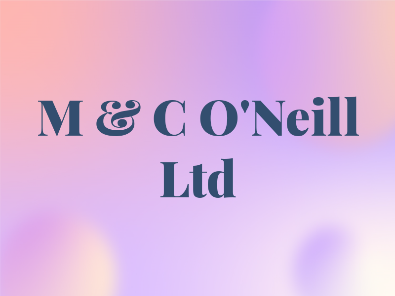 M & C O'Neill Ltd