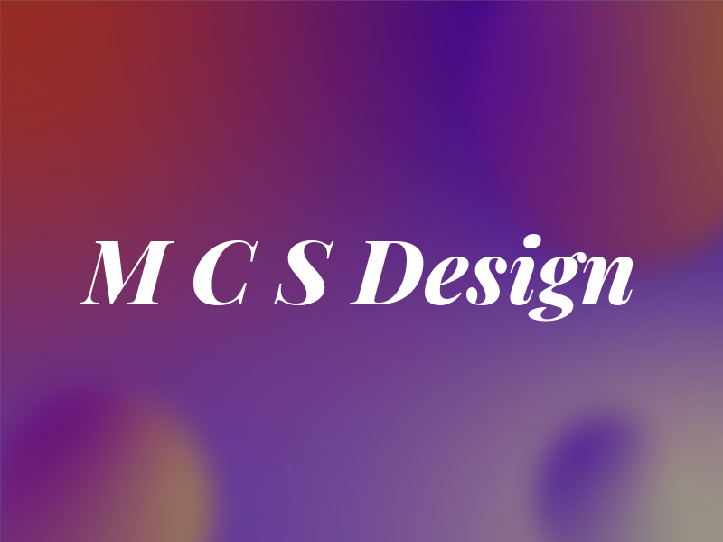 M C S Design