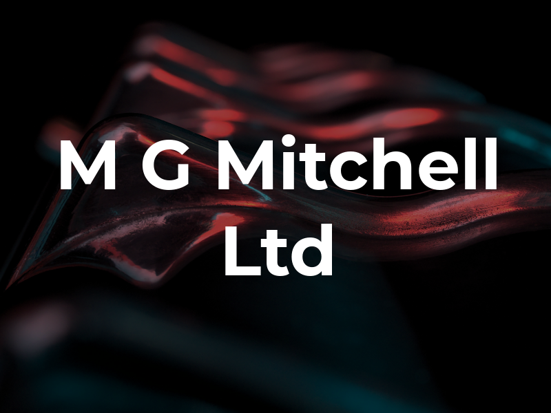 M G Mitchell Ltd
