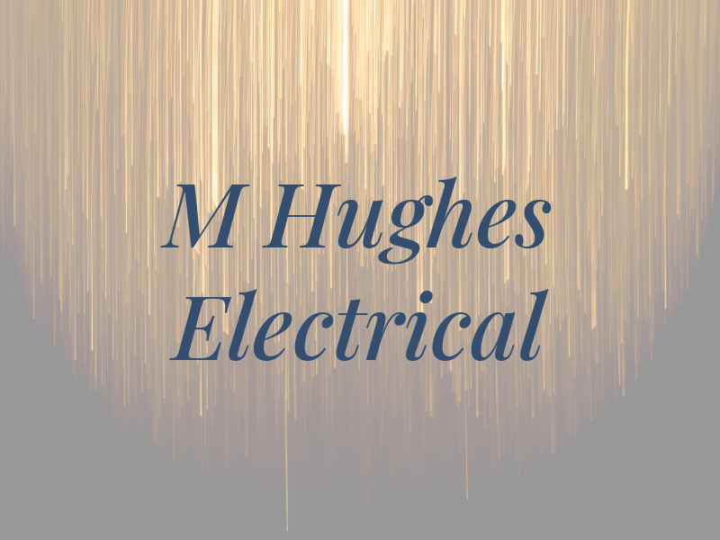M Hughes Electrical