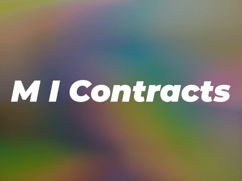 M I Contracts
