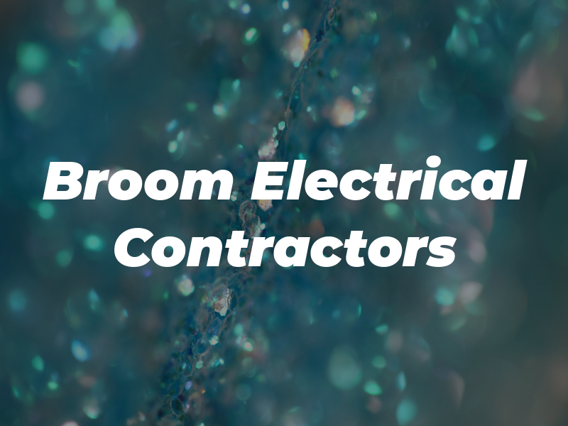M J Broom Electrical Contractors