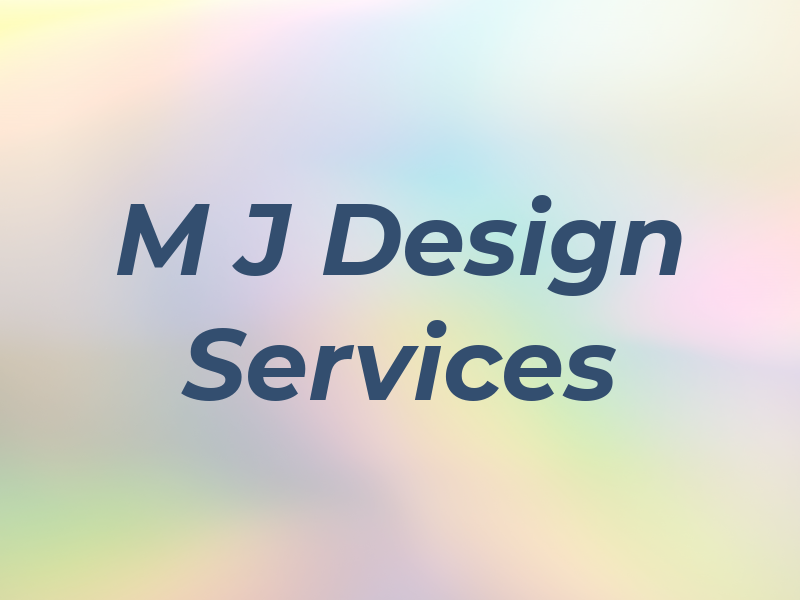 M J Design Services