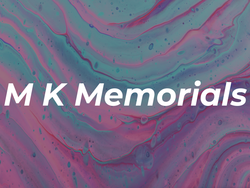M K Memorials