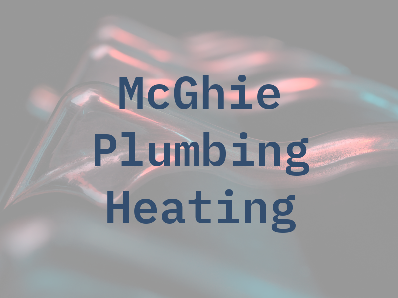 M McGhie Plumbing and Heating LTD