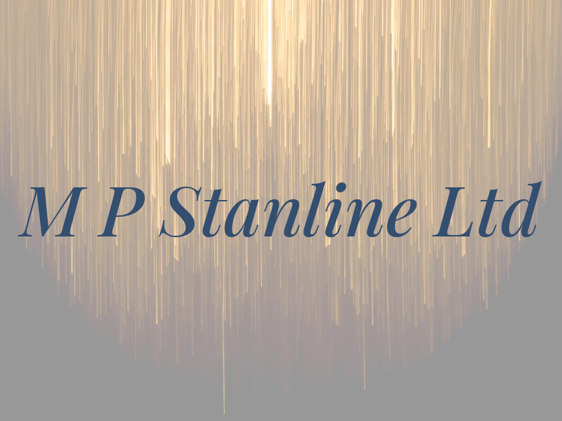 M P Stanline Ltd