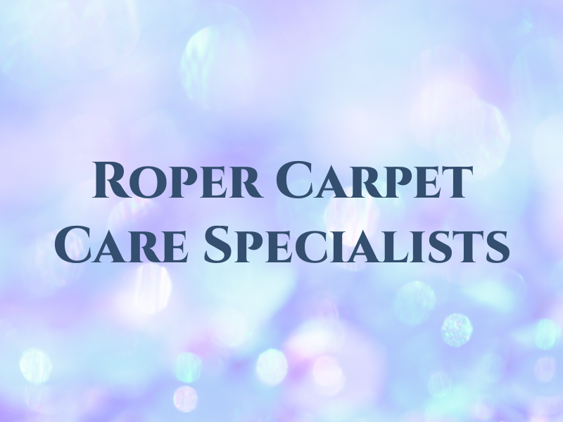 M Roper Carpet Care Specialists Ltd