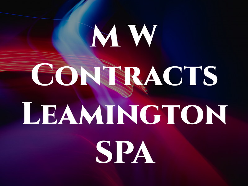 M W Contracts Leamington SPA