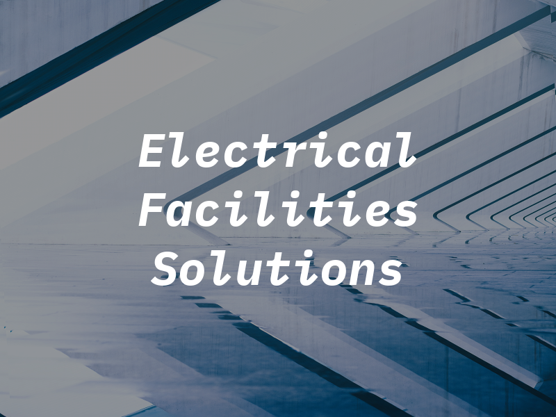 M W Electrical & Facilities Solutions Ltd