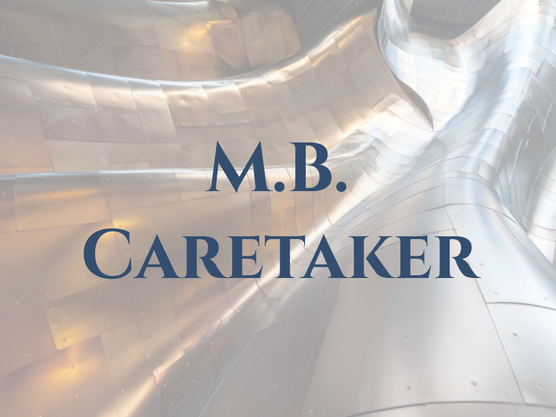 M.B. Caretaker