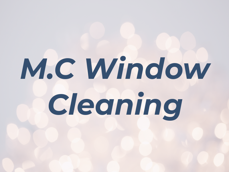M.C Window Cleaning