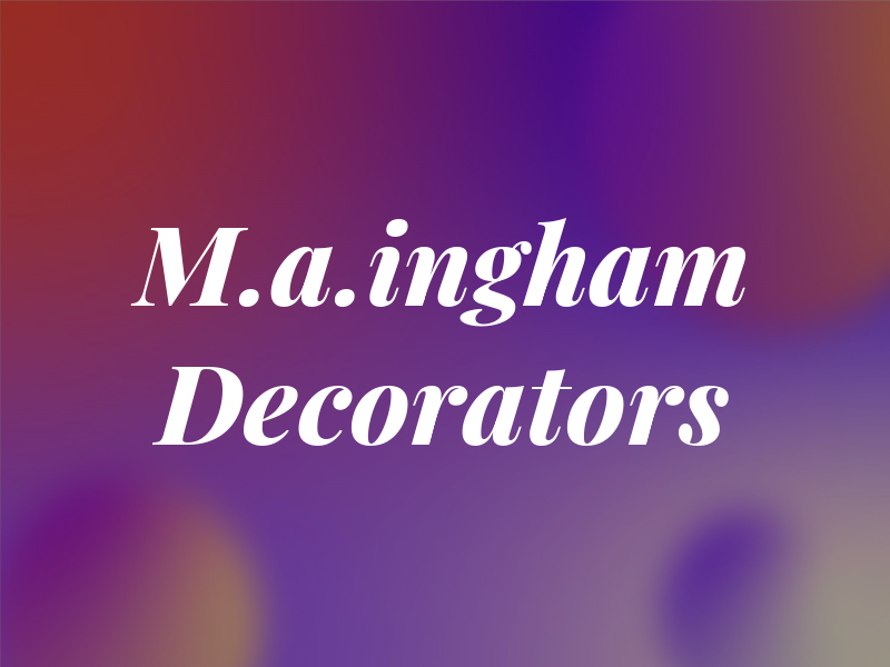 M.a.ingham Decorators