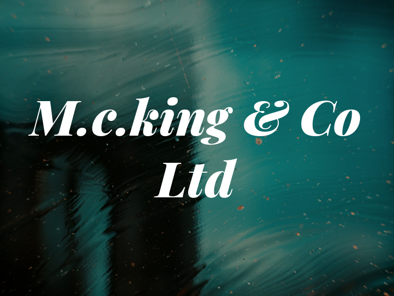 M.c.king & Co Ltd