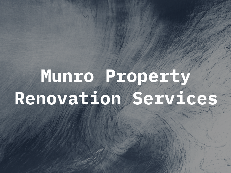 Munro Property Renovation Services Ltd