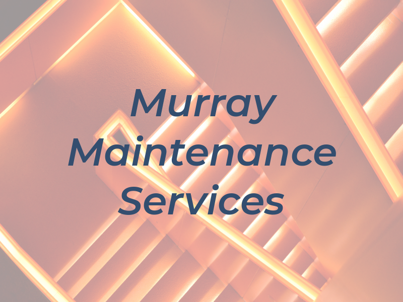 Murray Maintenance Services Ltd
