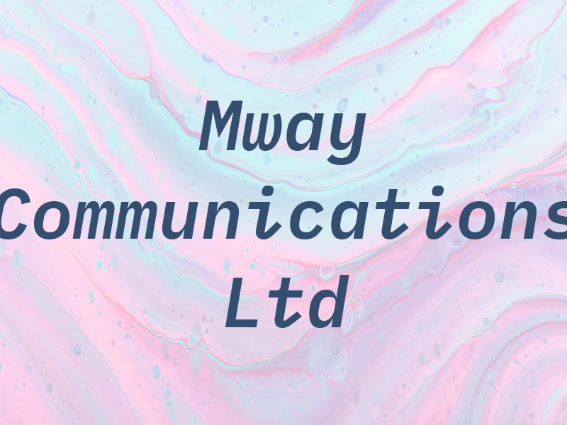 Mway Communications Ltd