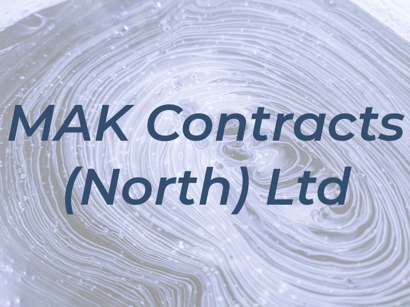 MAK Contracts (North) Ltd