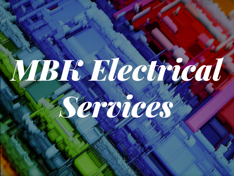 MBK Electrical Services